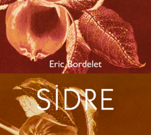 Les "Sidre" & Poiré Eric Bordelet